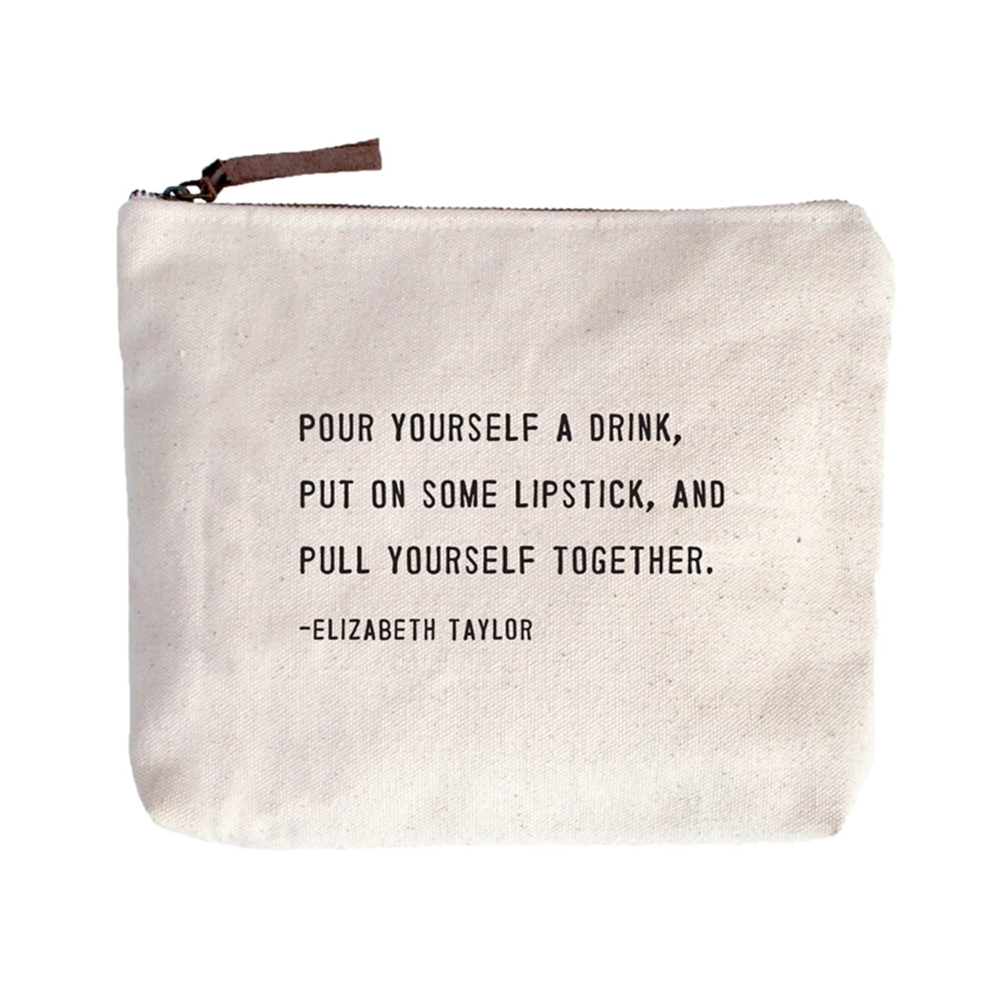 Pour Yourself A Drink Canvas Bag