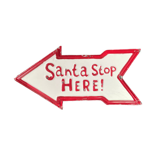 Santa Stop Here Red Sign